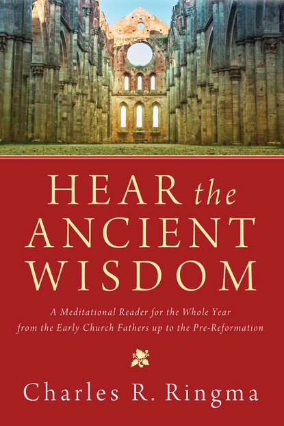 Charles R. Ringma - Hear the Ancient Wisdom