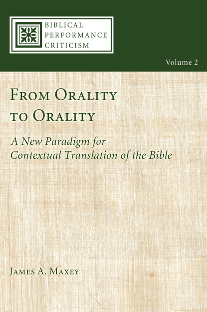 James A. Maxey - From Orality to Orality