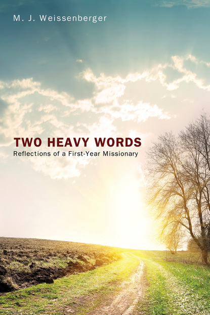 M. J. Weissenberger - Two Heavy Words