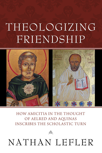 Nathan Sumner Lefler - Theologizing Friendship