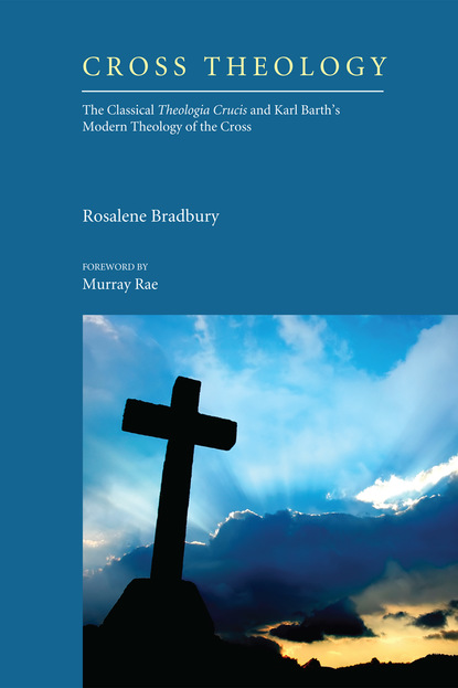 Rosalene Bradbury - Cross Theology