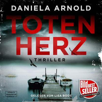 Daniela Arnold — Totenherz (Ungek?rzt)