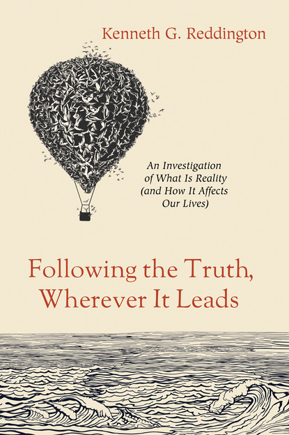 

Following the Truth, Wherever It Leads