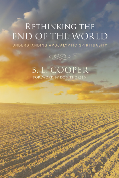 B. L. Cooper - Rethinking the End of the World