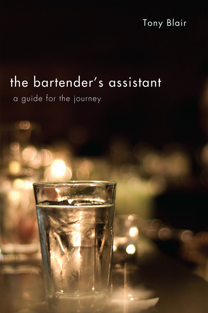 Tony  Blair - The Bartender's Assistant