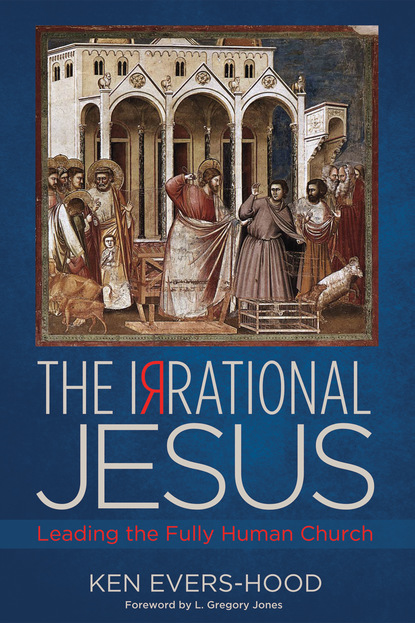 

The Irrational Jesus