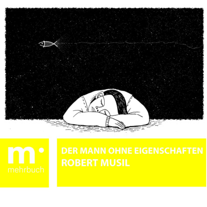 Der Mann ohne Eigenschaften (Robert Musil). 