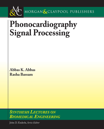 Abbas K. Abbas - Phonocardiography Signal Processing