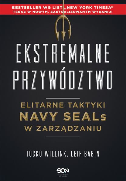 Jocko Willink - Ekstremalne przywództwo