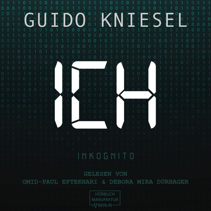 ICH Inkognito (ungekürzt) (Guido Kniesel). 