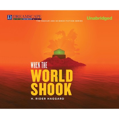 

When the World Shook (Unabridged)