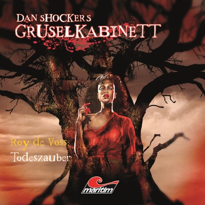 

Dan Shockers Gruselkabinett, Todeszauber