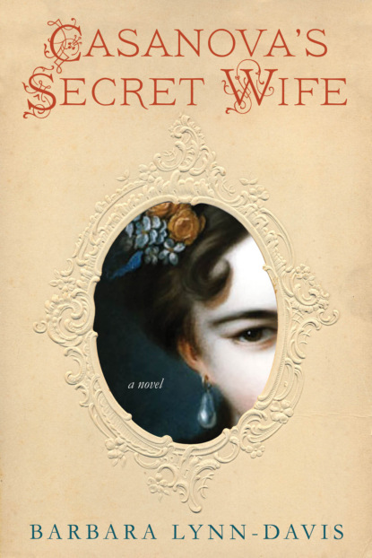 Barbara Lynn-Davis - Casanova's Secret Wife