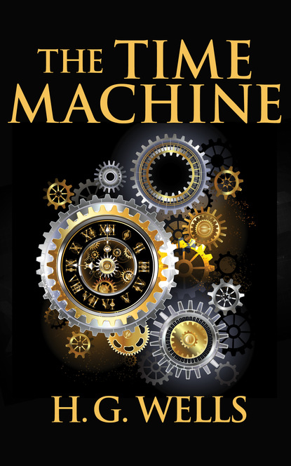 H. G. Wells - Time Machine, The The