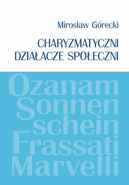 

Charyzmatyczni działacze społeczni