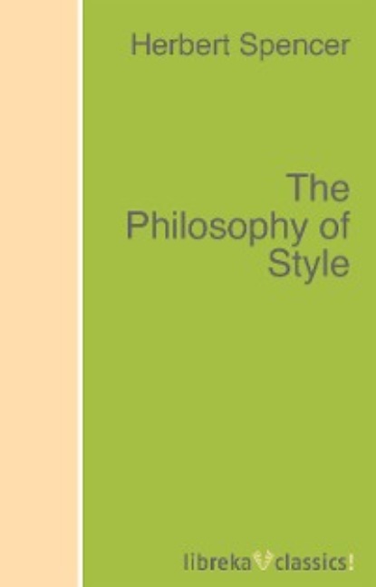 Spencer Herbert - The Philosophy of Style