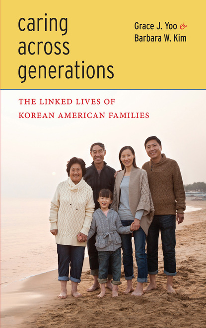 Grace J. Yoo - Caring Across Generations