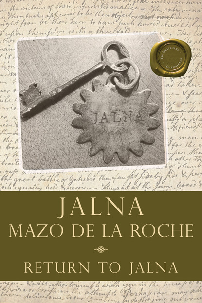 Mazo de la Roche - Return to Jalna