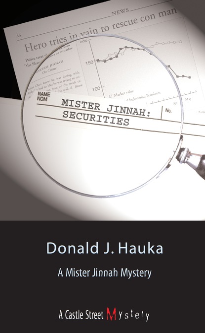 Donald J. Hauka — Mister Jinnah: Securities