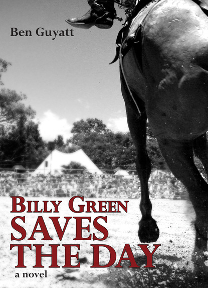 Ben Guyatt - Billy Green Saves the Day