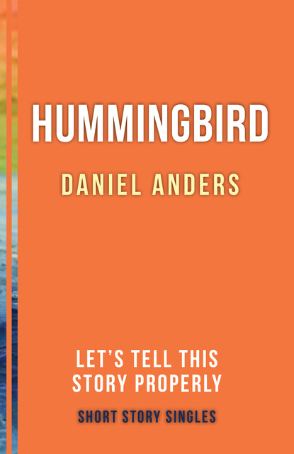 Daniel Anders - Hummingbird