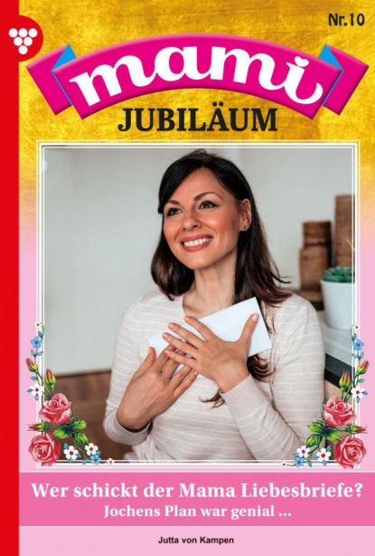 Mami Jubiläum 10 – Familienroman