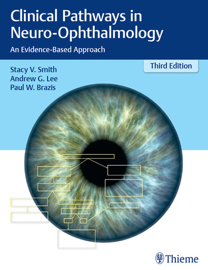 Andrew G. Lee - Clinical Pathways in Neuro-Ophthalmology