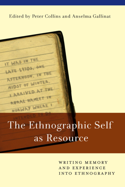 Группа авторов - The Ethnographic Self as Resource