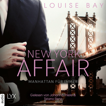 Manhattan f?r immer - New York Affair 3 (Ungek?rzt)