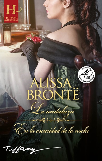 Alissa Brontë - La andaluza - En la oscuridad de la noche