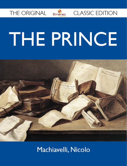 

The Prince - The Original Classic Edition