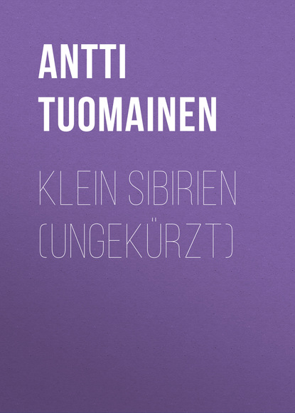 

Klein Sibirien (Ungekürzt)
