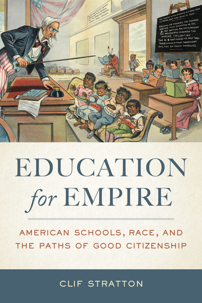 Clif Stratton - Education for Empire