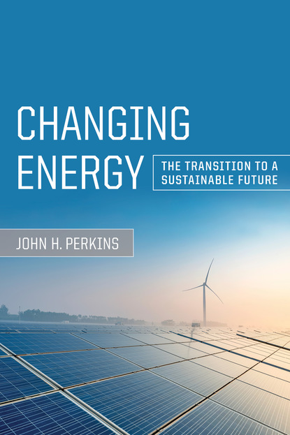 John H. Perkins - Changing Energy