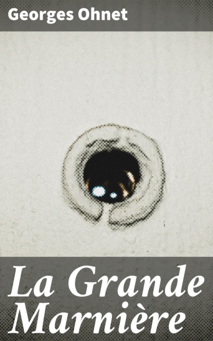 

La Grande Marnière