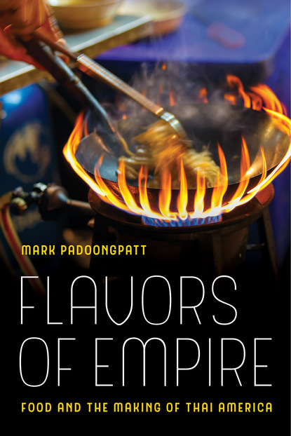 Mark Padoongpatt - Flavors of Empire