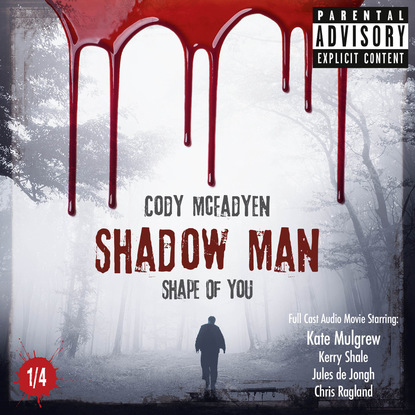 

Shadow Man - Shape of You - Smoky Barrett Series, Pt. 1