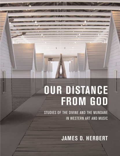 James D. Herbert — Our Distance from God