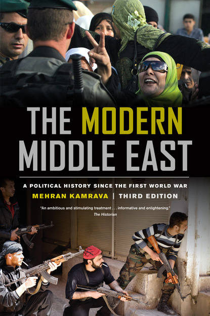 Mehran Kamrava - The Modern Middle East, Third Edition