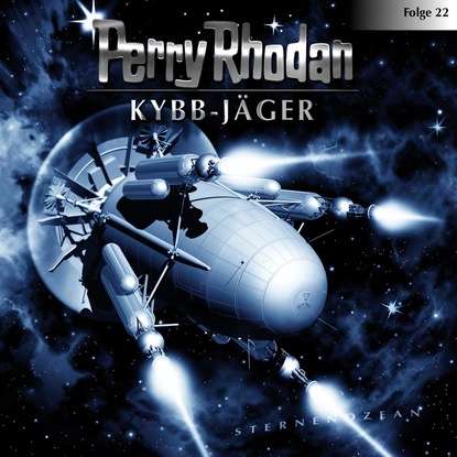 Perry Rhodan - Perry Rhodan, Folge 22: Kybb-Jäger