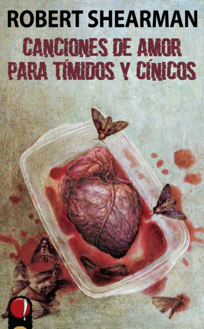 

Canciones de amor para tímidos y cínicos
