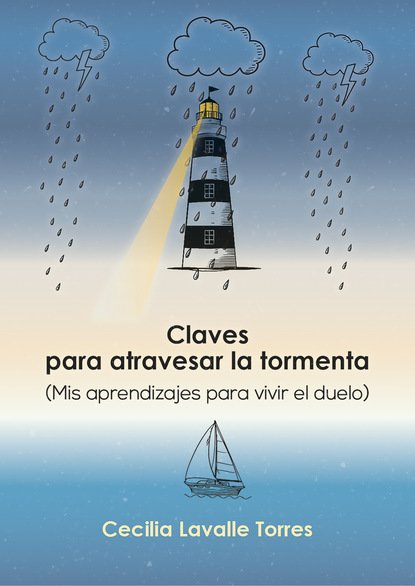 Cecilia Lavalle Torres — Claves para atravesar la tormenta