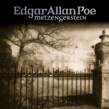 Эдгар Аллан По - Edgar Allan Poe, Folge 25: Metzengerstein