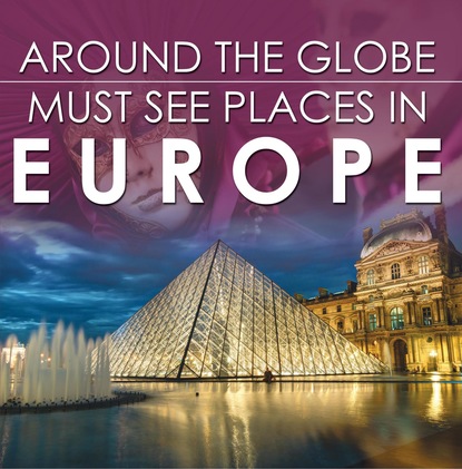 Baby Professor - Around The Globe - Must See Places in Europe