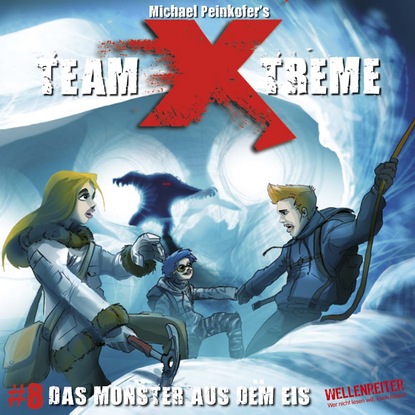 Ксюша Ангел - Team X-Treme, Folge 8: Das Monster aus dem Eis