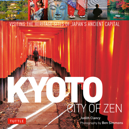 Judith Clancy - Kyoto City of Zen