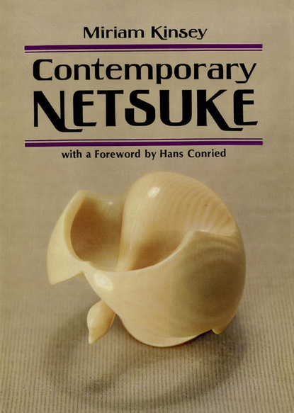 Miriam Kinsey — Contempory Netsuke