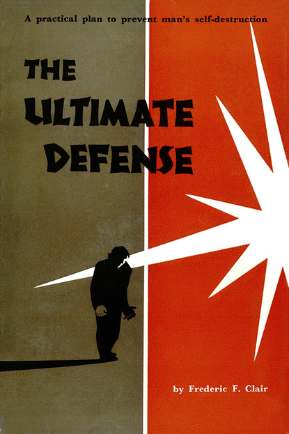 Fredric F. Clair - Ultimate Defense