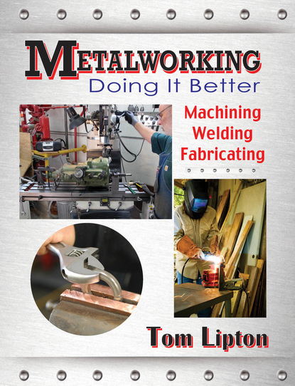 Tom Lipton - Metalworking