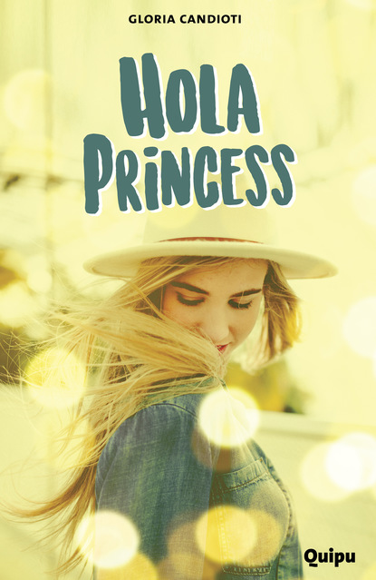 Gloria Candioti - Hola, Princess